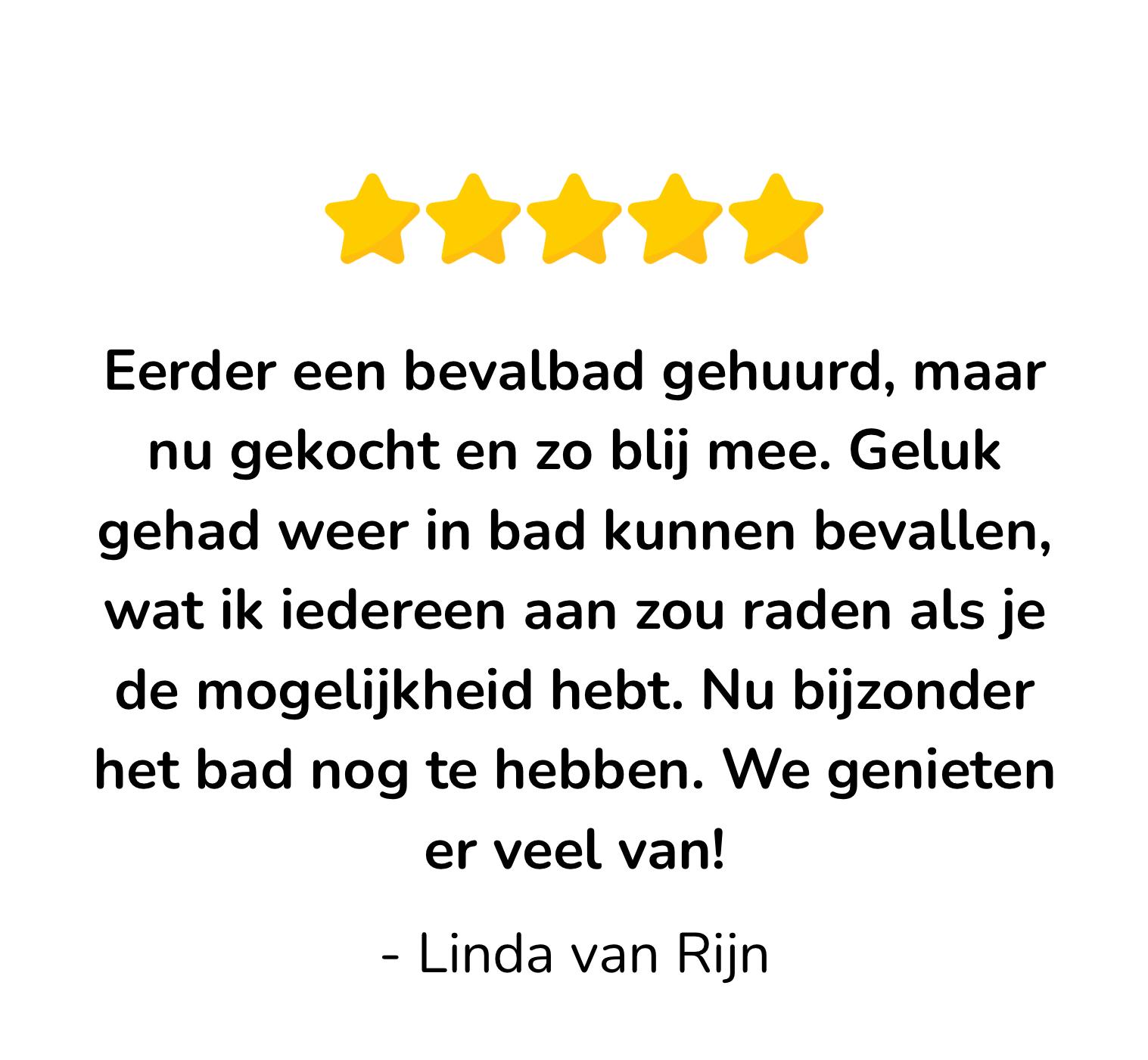 Klant deelt ervaring van een ontspannen badbevalling thuis dankzij comfortabel bevalbad.